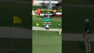 Top 13 Dunks in Pro Golf | Part 2