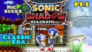 Sonic X Shadow Generations | The Classic Stages | Part 1 Moments