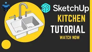 How to design kitchen sink in sketchup?