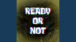 Ready Or Not (Instrumental Version)