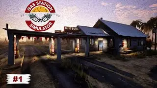 Gas Station Simulator ► Прохождение [Часть 1]