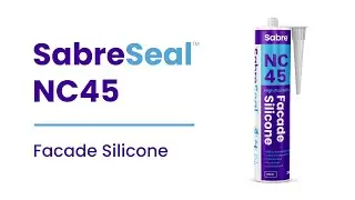 Product Feature: SabreSeal NC45 Facade Silicone Sealant