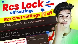 Rcs Lock off settings 2023 | Rcs chat meaning | rcs chat lock | text messages problem lock