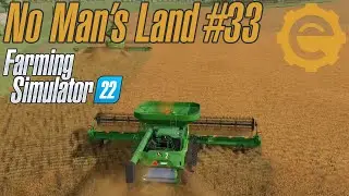 No Man's Land #33 | Dual harvesters (episode out of order, sorry)