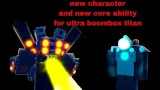 new character and core ability showcase) (super box siege defense)