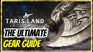 The Ultimate Tarisland Gear Guide