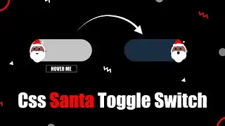 Css Santa Toggle Switch | Christmas Special
