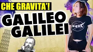 Che gravità! - Galileo Galilei - La recensione!