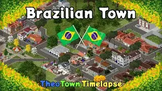 TheoTown Timelapse: Brazilian Town