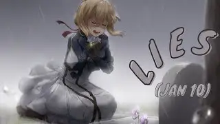Violet Evergarden 「AMV」 Lies
