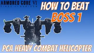 Armored Core 6 | Boss 1 | PCA Heavy Combat Helicopter