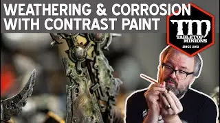 Weathering & Corrosion With Contrast Paint