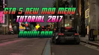 GTA 5 NEW MOD MENU TUTORIAL 2017 + DOWNLOAD (PS3, PS4, XBOX 360, XBOX ONE)