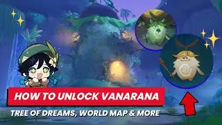 HOW TO UNLOCK 🐸 Vanarana 🧅 Tree of Dreams 🌱Underground & More // Genshin Impact Sumeru Update 3.0