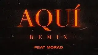 Ozuna - Aquí REMIX Ft. Morad, Soolking y Aribeatz (vídeo)