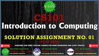 CS101 Assignment No. 1 Solution Fall 2021 | CS101 Assignment 1 Fall 2022