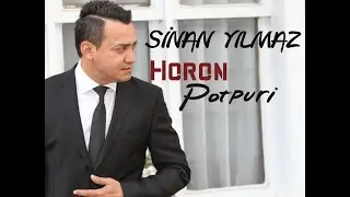 Sinan Yılmaz - Horon Potpuri 2020 10dk full kesintisiz