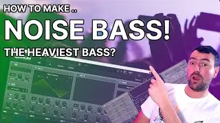 "Noise Bass" in Serum and Operator / / The Heaviest of Basses