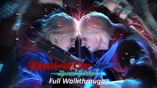 Devil May Cry 4 Special Edition Full Walkthrough