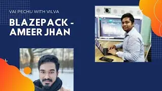 Vai pechu with Vilva | Blazepack | Light speed local dev environment for React & Vue | Ameer Jhan