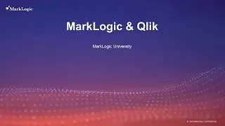 BI Tools - MarkLogic and Qlik