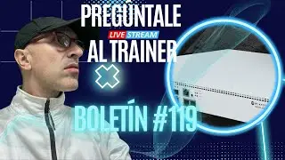 🔴 #mikrotik #newsletter  #julio 2024 ! Pregúntale al Trainer  📢