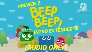 Preview 2 Beep Beep Intro Extended^5 (audio only)