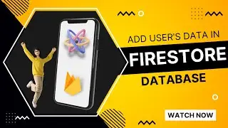 Add Users Data In Firestore Database | Firebase  | React Native With Firebase Tutorial In Hindi #12