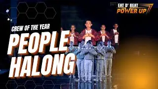 PEOPLE HALONG DANCE CREW (2ND RUNNER UP) | Crew Of The Year | EAT D BEAT POWER UP 2022