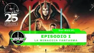 Star Wars #1 - Episodio I - La minaccia fantasma
