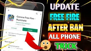 HOW TO UPDATE FREE FIRE AFTER BAN |FREE FIRE UPDATE KAISE KARE BAN HONE KE BAD |FF March UPDATE