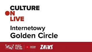 Culture onLIVE - Internetowy Golden Circle
