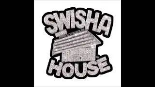 Swisha House   All Freestyles 4 Northside 11