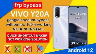 VIVO Y20A FRP BYPASS ANDROID11 | NO GMAIL & WITHOUT PC | QUICKSHORTCUT NOT WORKING 100% SOLUTIONS