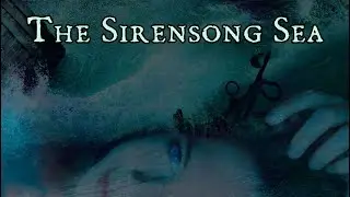 Sharm ~ The Sirensong Sea (An FFXIV inspired sea shanty)