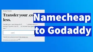Transfer Domain from Namecheap to GoDaddy