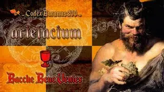 Artefactum - Bacche Bene Venies [Codex Buranus 200]
