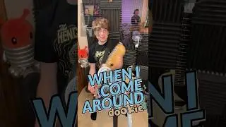 WHEN I COME AROUND | Day 44 | Green Day