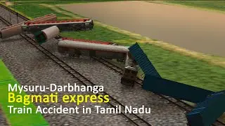 Mysuru-Darbhanga Bagmati express Train Accident in Tamil Nadu