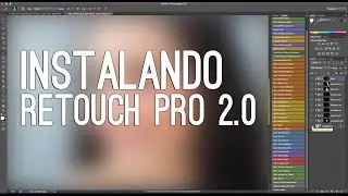 Instalando Totally rad  Retouch pro 2.0 en Photoshop