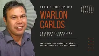 Warlon Carlos Elias - Pauta Quente #011
