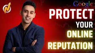 How to Protect Your Online Reputation | Proactive Online Reputation Management