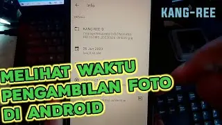 Cara Melihat Tanggal Pengambilan Foto di Android (How to See the Date a Photo Was Taken on Android)