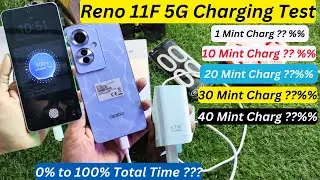 Oppo Reno 11F 5G Charging Test | 0% to 100% | 67W  charger | How many Take Time To Complete Charge