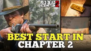 How To Get The Best Start In Chapter 2 | RDR2