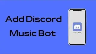 How to Add Music Bot to Discord Server on Mobile | Add Discord Music Bot