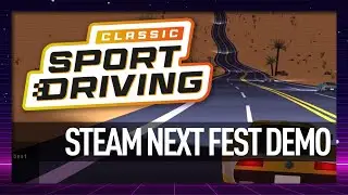 Classic Sport Driving PC Gameplay | Steam Next Fest Demo