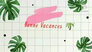 Bonne vacances à tous !