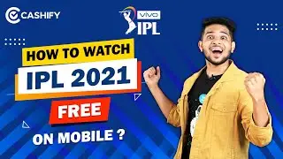 How to Watch IPL 2021 FREE on mobile? IPL 2021 Kaise Dekhen? Watch IPL 2021 Live