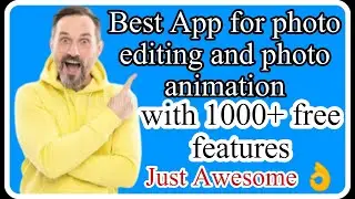 Best App for photo editing and photo animation|Face animation |Face moving editing|Zubair Amjad